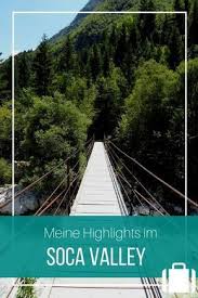 Bovec Und Das Soca Tal Sloweniens Paradies Fur Action Urlauber Und Solche Die Es Werden Wollen Slowenien Urlaub Urlaub Slowenien
