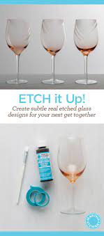 Wine Glass Etching Diy Project Glass Etching Diy Etching Diy Glass Bottle Diy