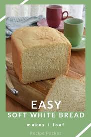 Easy Bread Machine White Bread Prep In Under 5 Minutes Recipe In 2020 Bread Recipes Sweet Soft Bread Recipe Recipes