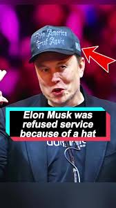 Elon Musk Denied Service Over Hat Incident | TikTok