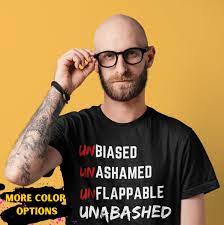 UNABASHED T-shirt Unbiased Unashamed Streetwear Tee Badass - Etsy