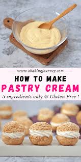 How To Make Pastry Cream Creme Patissiere Recipe This Easy Classic French Recipe Makes The Perfec In 2020 Pastry Cream Recipe French Dessert Recipes French Desserts