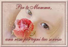 Quale immagini di buongiorno animate puoi trovare. Saraseragmail Com Per Te Mamma Una Rosa Per Ogni Tuo Sorriso