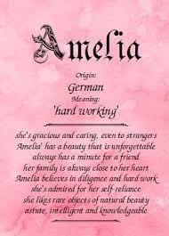 Meaning Of The Name Amelia Meant To Be Names With Meaning Words