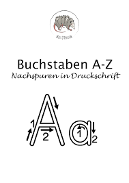 Buchstaben Nachspuren A Z In Druckschrift Mit Anregungen Zur Nutzung Unterrichtsmaterial Im Fach Deutsch In 2020 Druckschrift Buchstaben Schrift
