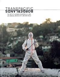 Transpacific Borderlands: The Art of Japanese Diaspora in Lima, Los  Angeles, Mexico City, and São Paulo • Asia Art Archive in America