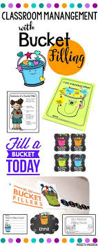 Encourage Kindness With Bucket Filling Wonderful For Classroom Management Set Up Your Student Bucket Filling Classroom Bucket Filler Bucket Filler Activities