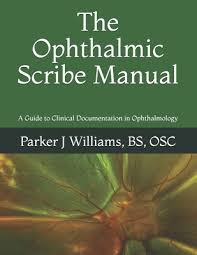 Start studying guide to clinical documentation. The Ophthalmic Scribe Manual A Guide To Clinical Documentation In Ophthalmology Paperback Vroman S Bookstore