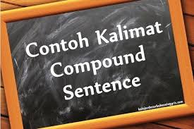 Dalam bahasa inggris kata sifat disebut sebagai adjective. Contoh Kalimat Compound Sentence Dalam Bahasa Inggris Dan Artinya Bahasa Inggris Inggris Belajar Bahasa Inggris