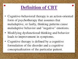 What is cognitive behavior modification? Basic Assumptions Principles Of Cognitive Behavior Therapy