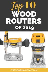 10 Best Wood Routers Of 2019 Woodwork Made Easy Wood Router Best Wood Router Router