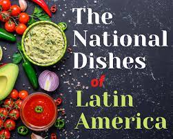Maybe you would like to learn more about one of these? The National Dishes Of Latin America