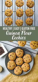 These Quinoa Flour Cookies Are Just As Delicious As Your Favorite Chocolate Chip Cookie But They In 2021 Quinoa Dessert Recipes Quinoa Flour Cookies No Flour Cookies