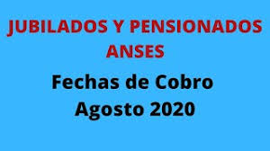 La administración nacional de la seguridad. Jubilados Y Pensionados Anses Fechas De Cobro Agosto 2020 Youtube