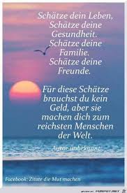 Schaetze Dein Leben Spruche Zitate Lebensweisheiten Spruche