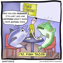 More memes, funny videos and pics on 9gag. Fish Tacos Meme Guy
