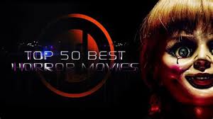 Horror movies are a great way to pass the time with friends, or for those who are really brave, alone. Top 50 Horror Movies 2008 Top 50 Horror Movies Horrorrated My Top 50 Horror Movies S 50 41