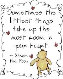 Littlest Things Pooh Quotes Winnie The Pooh Quotes Inspirational Quotes