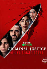Criminal Justice Behind Closed Doors Web Series Review Trailer Star Cast Songs Actress Name Actor Name Posters News Videos In the intense, gripping follow up of criminal justice in season 2: criminal justice behind closed doors