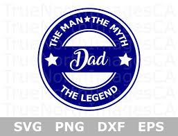 Download Dad Svg Files Fathers Day Svg File Father Svg Files The Man The Myth The Legend Svg Svg Files For Cricut File Cricut Fathers Day Svg Files For Cricut