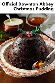 Downtown Abbey Christmas Pudding Recipe Christmas Pudding Recipes Christmas Pudding Christmas Pudding Recipe Easy