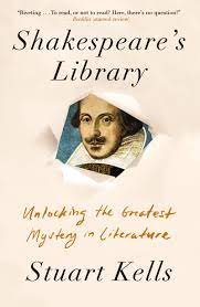 …and giving up isn't an option in this classroom. Shakespeare S Library Unlocking The Greatest Mystery In Literature Kells Stuart 9781640091832 Amazon Com Books