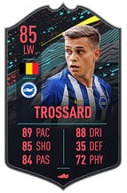 Trossard's price on the xbox market is 550 coins (18 min ago), playstation is 650 coins (40 min ago) and pc is 700 coins (8 min ago). Trossard Brighton Fifa 20