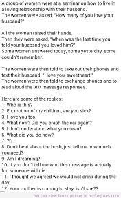 Our jokes are nice and easy to memorize to cheer up your friends or use it as a pick up line at the bar to break the ice. Text I Love You To Your Husbands Hear Are The Responses Funny Sms My Funny Jokes Funny Sms I Love To Laugh Funny Stories