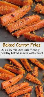Carrots are an excellent source of biotin, potassium, and vitamin k, so meet your quota with these delightful dishes, from appetizers to desserts. Baked Carrot Fries Baked Carrot Fries Healthy Baked Snacks Healthy Snacks Easy Healthy Snacks Recipes