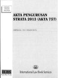 Maybe you would like to learn more about one of these? Komuniti Pangsapuri Ilham Buku Akta Pengurusan Strata 2013 Akta 757 Facebook