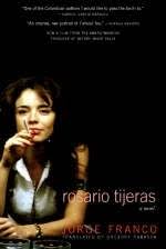 Late 80s medellin was the backdrop for rosario tijeras, a film about a love triangle between rosario (flora martinez) and two friends, emilio (manolo cardona) and antonio (unax ugalde). Ebook Rosario Tijeras Von Jorge Franco Isbn 978 1 60980 297 4 Sofort Download Kaufen Lehmanns De