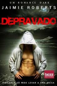 Baixar Livro Depravado Jaimie Roberts Em Pdf Epub E Mobi Ou Ler Online Livros Para Ler Online Baixar Livros De Romance Livros Para Ler Gratis