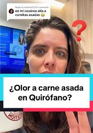 ¿Por qué huele a carne asada en el quirófano?