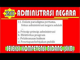 Tes wawasan kebangsaan, tes intelejensi umum, tes karakteristik pribadi. Tes Skb Cpns I Administrasi Negara Youtube