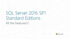 Sql Server 2016 Sp 1 Standard Editions All