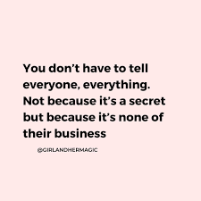 Keep Things To Yourself Stay Low Key Focus On Yourself You Don T Owe Anyone Anything Follow Gi In 2021 Quotes That Describe Me Be Yourself Quotes Wise Quotes