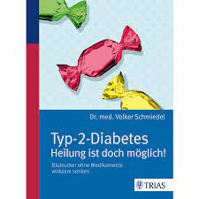 Typ 2 Diabetes Heilung Ist Doch Moglich 1 Buch Diashop