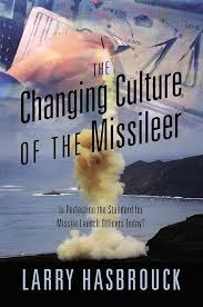 The Changing Culture of the Missileer: Is Perfection the Standard for  Missile Launch Officers Today? See more