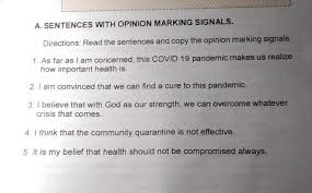 English 8 quarter 2 opinion marking signals. A Sentences With Opinion Marking Signals Directions Read The Sentences And Copy The Opinion Marking Brainly Ph