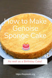White Chocolate Genoise Sponge Cake With Caramelized Bananas Recipe Pear And Almond Cake Savoury Cake Chocolate Genoise Recipe