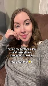 Texting Updates to Brother in Law