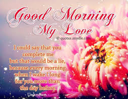 Sweet Good Morning Quotes For Her And Him With Picture Good Morning Quotes For Him Good Morning Quotes Morning Quotes For Him