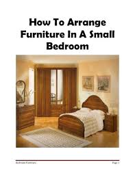 Bedrooms Furniture Arrangement Ideas How To Make Your Bedroom Seem R Through Furniture Kamar Tidur Kecil Perabot Kamar Tidur Mebel