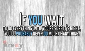Collection of quotes with pictures about waiting for love someone, happiness, life changes and getting results at quotelia. Quotes About Waiting Too Long Quotesgram