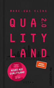 Anscheinend kommt der herr kleinkünstler mit internationalem publikum nun ganz groß raus (die angebotene summe war vermutlich beachtlich;). Qualityland 2 0 Buch Gebunden Marc Uwe Kling
