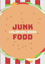 You can easily print or download them at your convenience. Junk Food Coloring Book Super Fabolous Cute Food Workbook Enjoy Your Meal And Coloring Almost 50 Pages Sweets And Treats Doodle Kawaii Fast Food Amazon De Art Colour Fremdsprachige Bucher