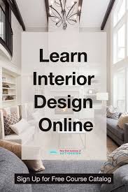 Sign Up And Receive Your Free Course Catalog For Our Licensed Accredited Certi Interior Design Degree Interior Design Courses Online Interior Design Career
