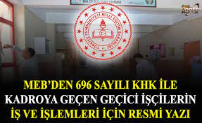 Milli eğitim bakanlığı (meb), 21 ilde toplam 15 bin 295 geçici işçi alacak. Den 696 Sayili Khk Ile Kadroya Gecen Gecici Iscilerin Is Ve Islemleri Icin Resmi Yazi