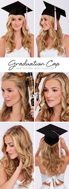 Lulus How To Graduation Cap Hair Tutorial Lulus Com Fashion Blog Graduation Hairstyles With Cap Graduation Hairstyles Cap Hair