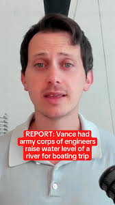 NEWS: JD Vance had the Army Corps raise an Ohio river's water level—just so  he could kayak for his birthday. Yes, seriously. Major scoop from The  Guardian.